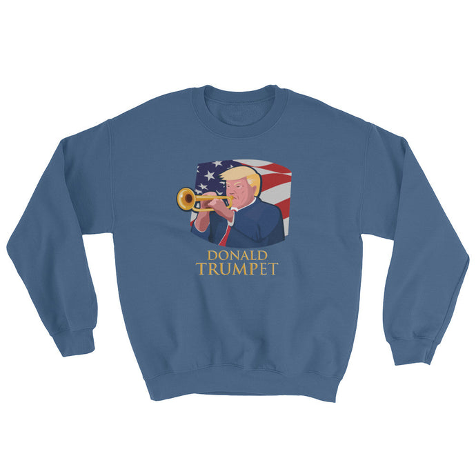 Donald Trumpet Sweatshirt